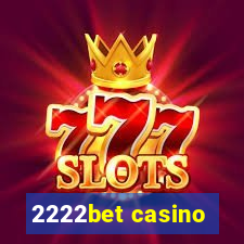 2222bet casino